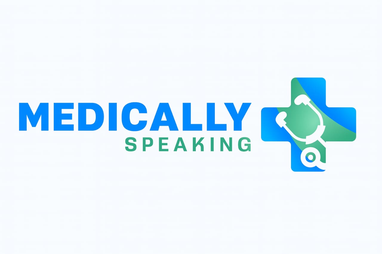Medically Speaking